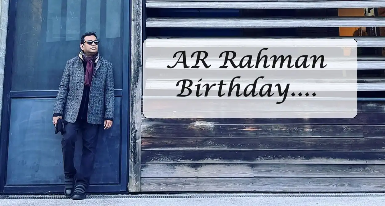 AR Rahman Birthday